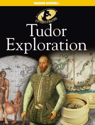 The History Detective Investigates: Tudor Exploration