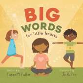 Big Words for Little Hearts
