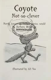 Coyote Not-So-Clever and Other Stories
