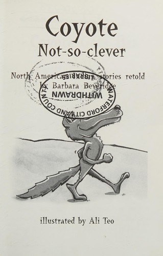 Coyote Not-So-Clever and Other Stories