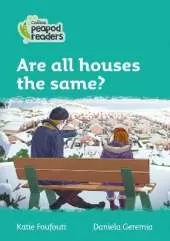 Are all houses the same?: Level 3