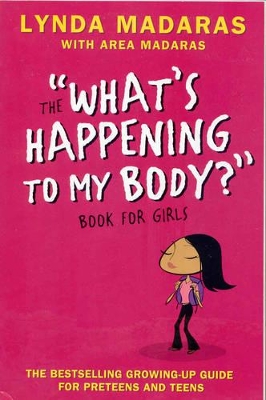 What's Happening to My Body? Book for Girls: Revised Edition