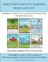 Learning Books for 4 Year Olds (Direction concepts - left and right): This book contains 30 full color activity sheets for children aged 4 to 5