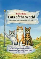 Cats of the World: Learn Cat Breeds and Where They Come From