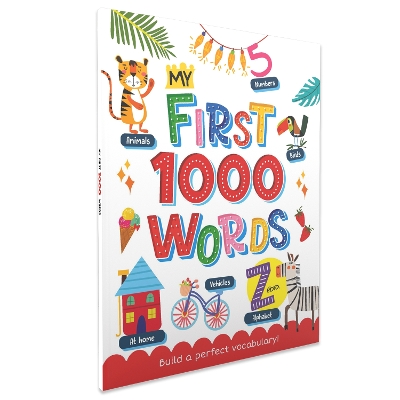 My First 1000 Words: Illustrated Picture Book to Learn 1000 Important Words | Includes Body Parts, Things Around Us, Musical Instruments, Sports, Land Forms and more | Build Vocabulary and literacy Skills [Penguin Early Learning Series]