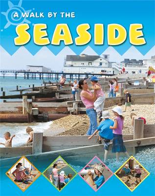 Going for a Walk: By The Seaside