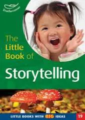 The Little Book of Storytelling: Little Books with Big Ideas
