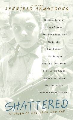 Shattered: Stories of Children and War