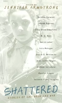 Shattered: Stories of Children and War