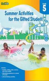 Summer activities for the gifted student: Grade 5