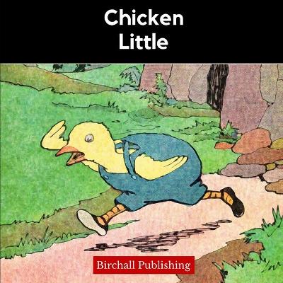Chicken Little: An Illustrated Cumulative Folktale for Early Readers