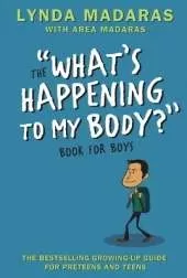 What's Happening to My Body? Book for Boys: Revised Edition