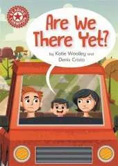 Are We There Yet?: Independent Reading Red 2