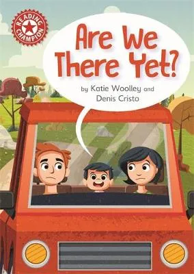 Are We There Yet?: Independent Reading Red 2