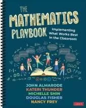 The Mathematics Playbook: Implementing What Works Best in the Classroom