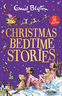 Christmas Bedtime Stories: A cosy collection of bedtime stories perfect for kids aged 5+!
