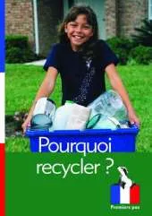 Pourquoi Recycler ?