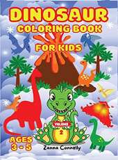 Dinosaur Coloring Book for Kids: Dinosaur coloring book for Kids Toddler Girl Boy Children. Dinosaurs Coloring Book Baby Boys Girls First Book. Books and Coloring pages. Collection gift for kids. Jurassic Prehistoric Animals Vol.2