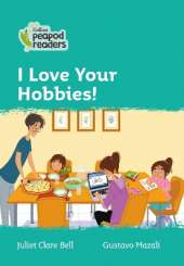 I Love Your Hobbies!: Level 3
