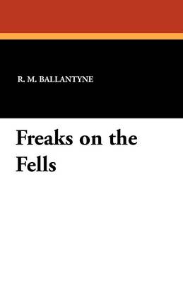 Freaks on the Fells