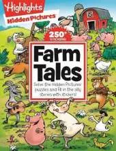 Farm Tales: Solve the Hidden Pictures puzzles and fill in the silly stories with stickers!