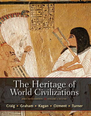 The Heritage of World Civilizations, Volume 1: Plus New MyHistoryLab with Etext -- Access Card Package
