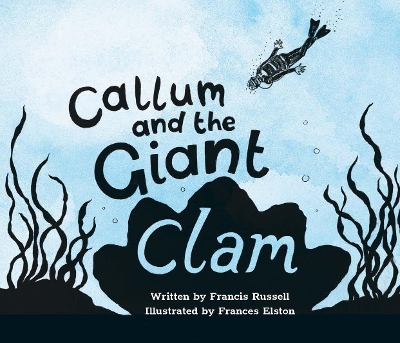 Callum and the Giant Clam