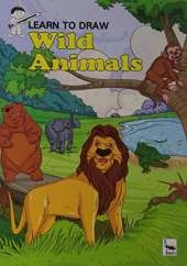 Learn to Draw: Wild Animals