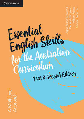 Essential English Skills for the Australian Curriculum Year 8 2nd Edition: A multi-level approach