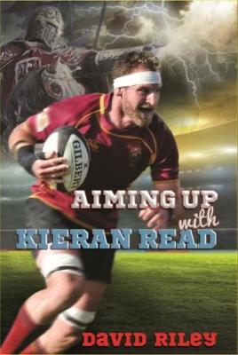 Aiming Up with Kieran Read