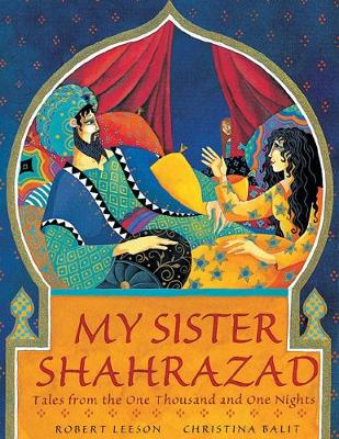 My Sister Shahrazad: Tales from the Arabian Nights