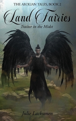 Land Fairies: Traitor in the Midst