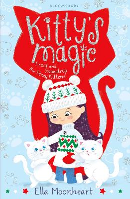 Kitty's Magic 5: Frost and Snowdrop the Stray Kittens