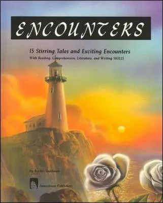 Encounters: 15 Stirring Tales of Exciting Encounters