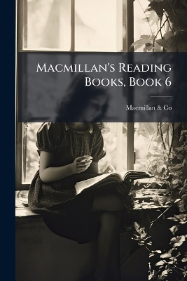MacMillan's Reading Books, Book 6