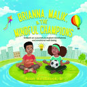 Brianna, Malik, and The Mindful Champions: Embark on a journey to explore mindfulness and emotional.