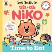 Uh-Oh, Niko: Time to Eat!: a push, pull and slide story
