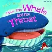 Just So Stories How the Whale Got His Throat