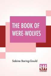 The Book Of Were-Wolves