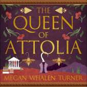 The Queen of Attolia: The second book in the Queen's Thief series