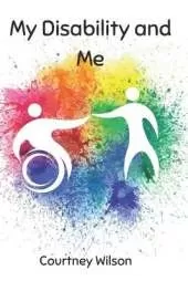 My Disability and Me