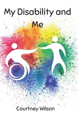 My Disability and Me
