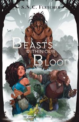 Beasts Within Our Blood