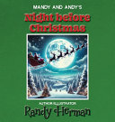 Mandy and Andy's Night before Christmas