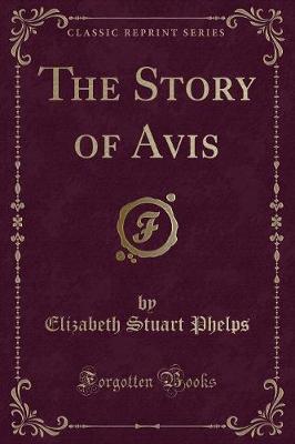 The Story of Avis (Classic Reprint)