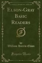 Elson-Gray Basic Readers, Vol. 6 (Classic Reprint)