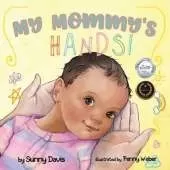 My Mommy's Hands