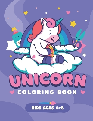 Unicorn Coloring Book For Kids Ages 4-8