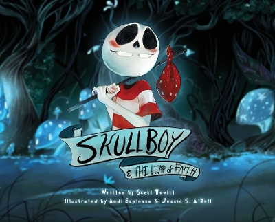 Skullboy and the Leap of Faith