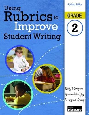 Using Rubrics to Improve Student Writing: Grade 2